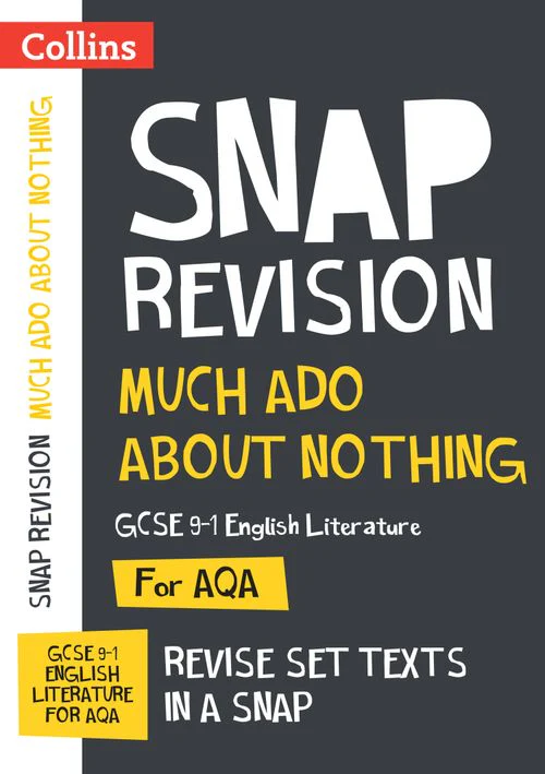 Collins GCSE Grade 9-1 SNAP Revision - Much Ado About Nothing AQA GCSE 9-1 English Literature Text Guide: Ideal for the 2026 and 2027 exams
