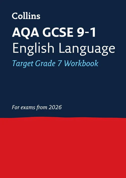 Collins GCSE Grade 9-1 Revision - AQA GCSE 9-1 English Language Exam Practice Workbook (Grade 7): Ideal for the 2026 and 2027 exams (Second edition)