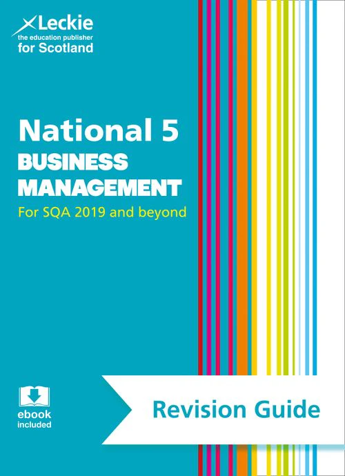 Leckie N5 Revision - National 5 Business Management Revision Guide: Revise for SQA Exams (Second edition)