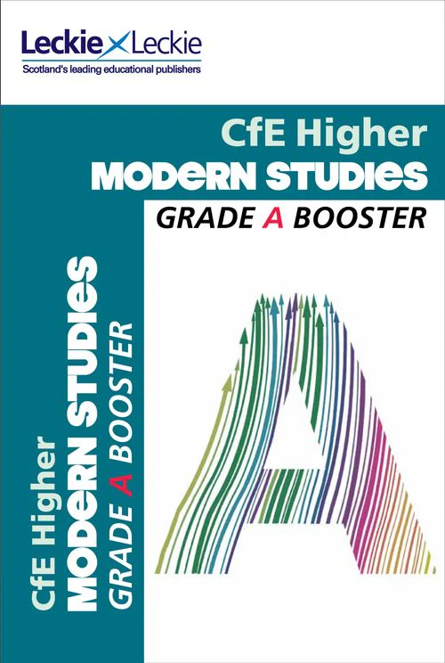 Grade Booster for CfE SQA Exam Revision - Higher Modern Studies Grade Booster for SQA Exam Revision: Maximise Marks and Minimise Mistakes to Achieve Your Best Possible Mark