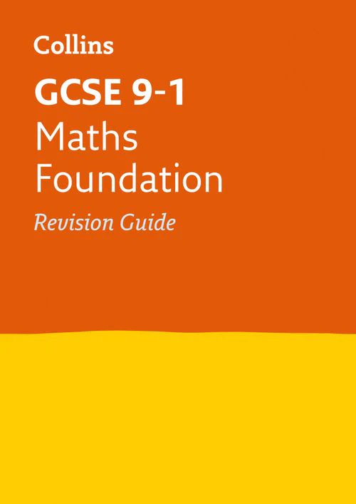 Collins GCSE Grade 9-1 Revision - GCSE 9-1 Maths Foundation Revision Guide: Ideal for the 2026 and 2027 exams