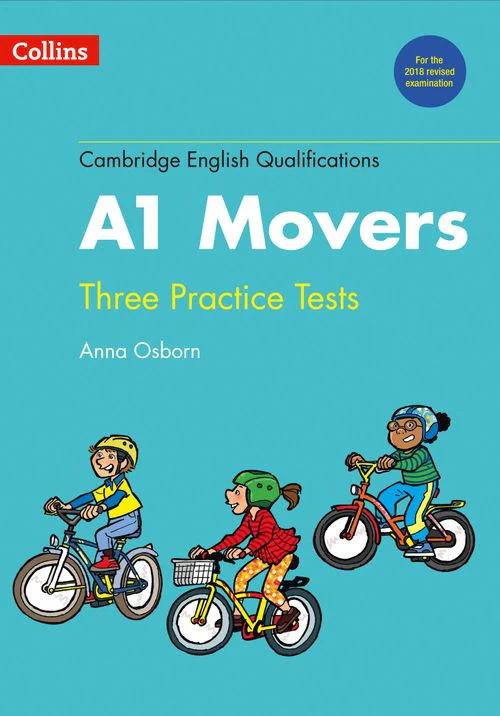 Cambridge English Qualifications - Practice Tests for A1 Movers: (New edition)