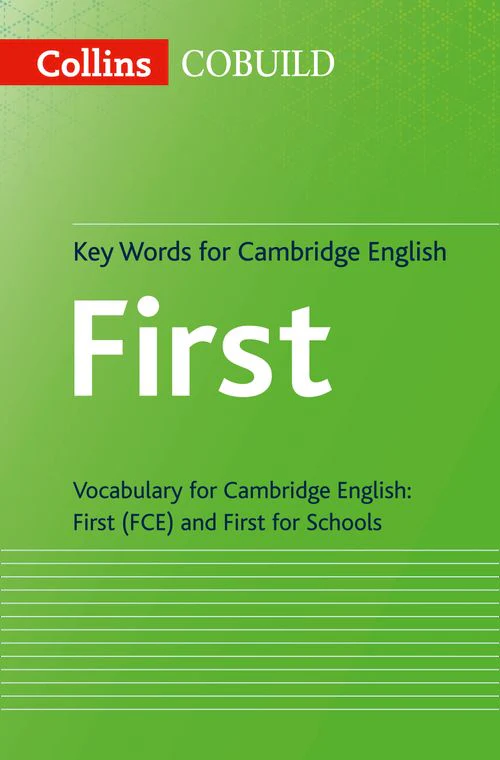 Collins Cambridge English - Key Words for Cambridge English First: FCE