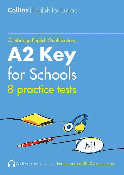 Collins Cambridge English - Practice Tests for A2 Key for Schools (KET) (Volume 1): (First edition)