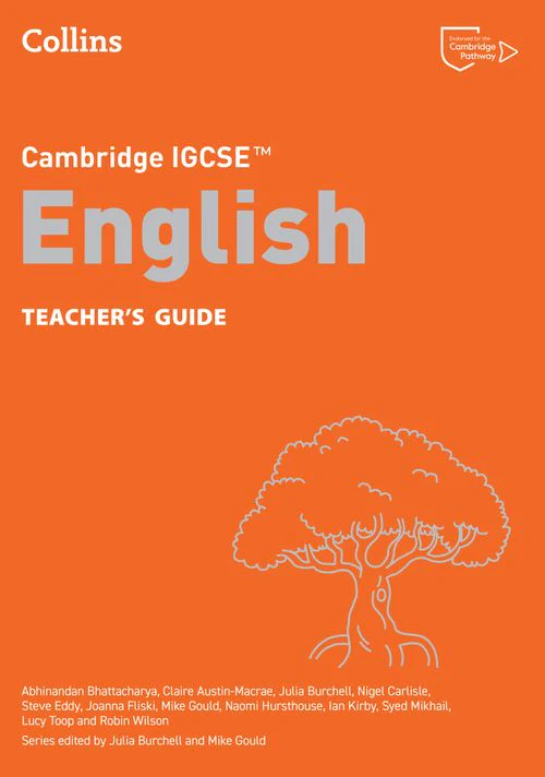 Collins Cambridge IGCSE™ - Cambridge IGCSE™ English Teacher’s Guide: (Fourth edition)