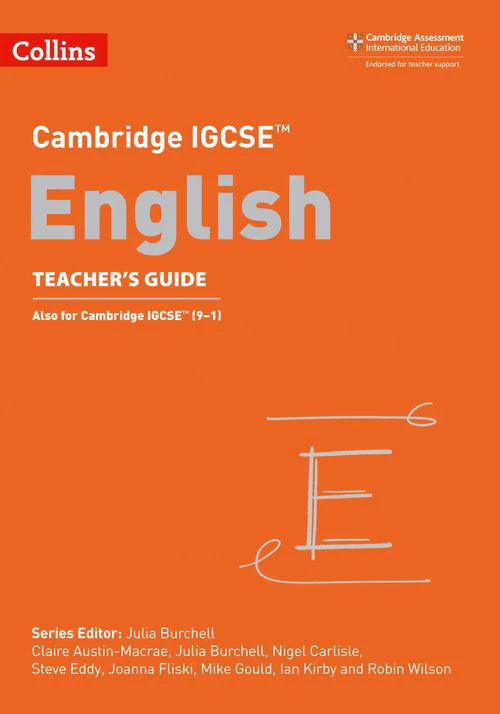 Collins Cambridge IGCSE™ - Cambridge IGCSE™ English Teacher’s Guide: (Third edition)