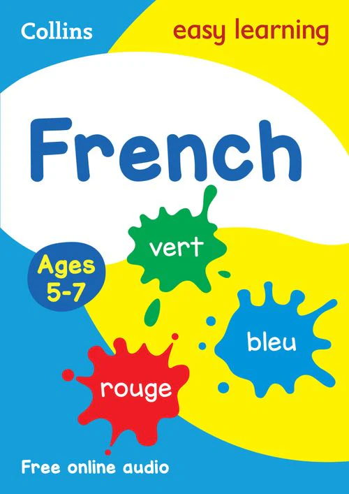 Collins Easy Learning Primary Languages - French Ages 5-7: Prepare for school with easy home learning