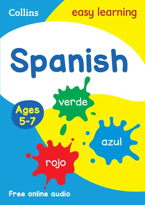 Collins Easy Learning Primary Languages - Spanish Ages 5-7: Ideal for home learning