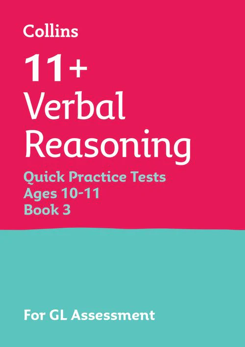 Collins 11+ Practice - 11+ Verbal Reasoning Quick Practice Tests Age 10-11 (Year 6) Book 3: For the 2026 GL Assessment Tests