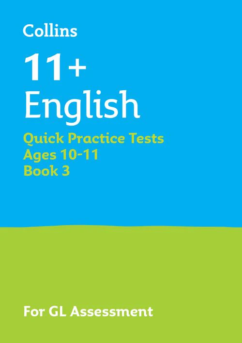 Collins 11+ Practice - 11+ English Quick Practice Tests Age 10-11 (Year 6) Book 3: For the 2026 GL Assessment Tests