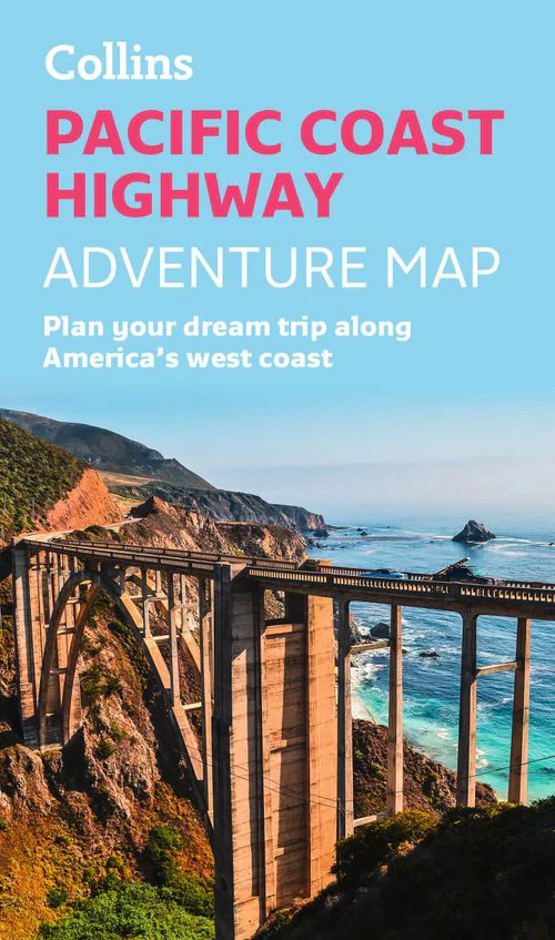 Pacific Coast Highway Adventure Map: Plan your dream trip along America's west coast