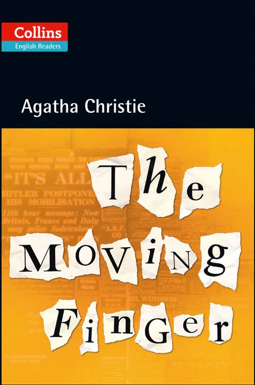 Collins Agatha Christie ELT Readers - The Moving Finger: Level 5, B2+ (First edition)