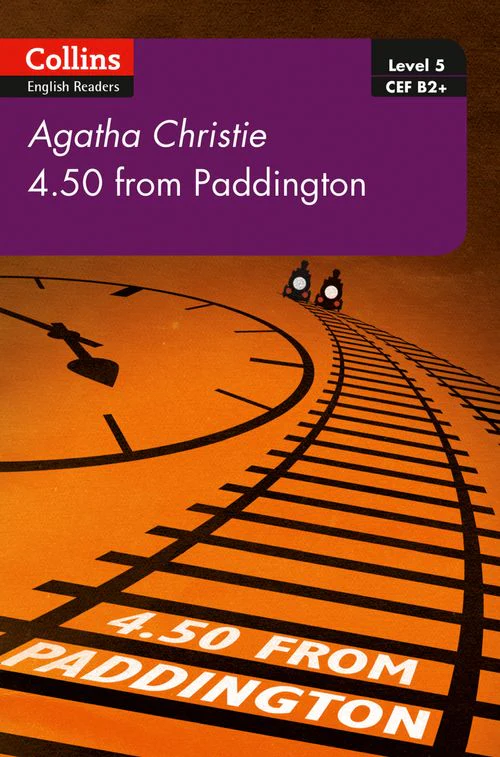 Collins Agatha Christie ELT Readers - 4.50 From Paddington: B2+ Level 5 (Second edition)