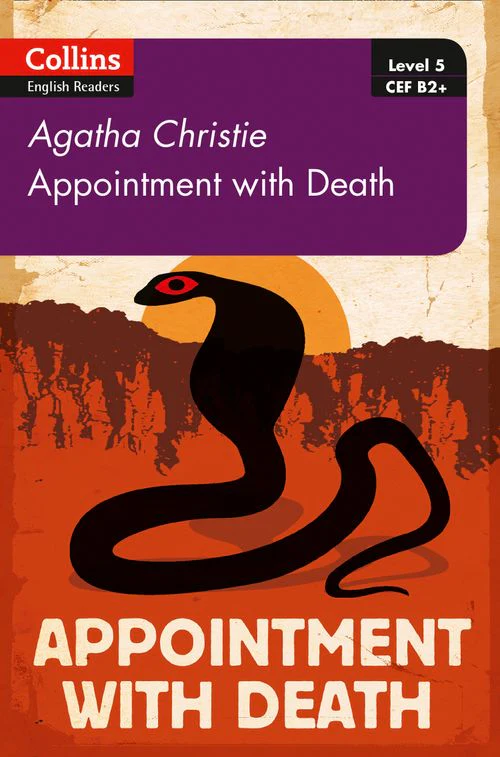 Collins Agatha Christie ELT Readers - Appointment with Death: B2+ Level 5 (Second edition)