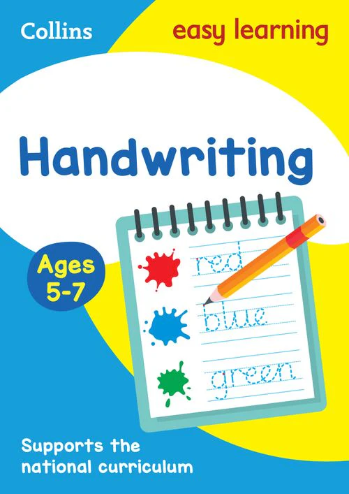 Collins Easy Learning KS1 - Handwriting Ages 5-7: Prepare for school with easy home learning