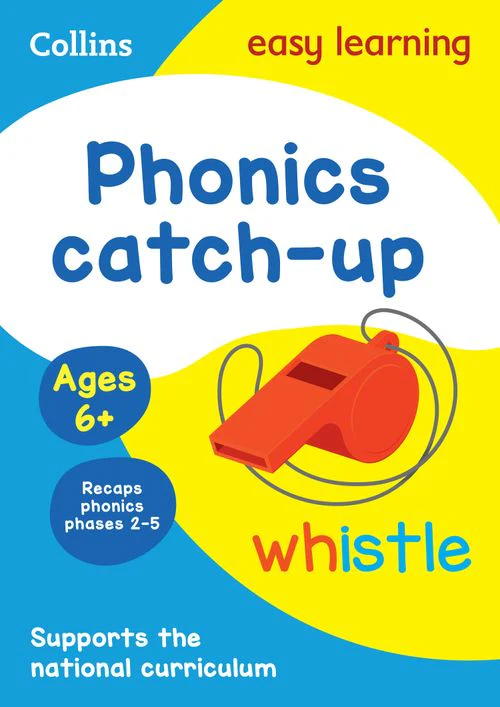 Collins Easy Learning KS1 - Phonics Catch-up Activity Book Ages 6+: Ideal for home learning