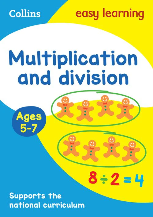 Collins Easy Learning KS1 - Multiplication and Division Ages 5-7: Ideal for home learning