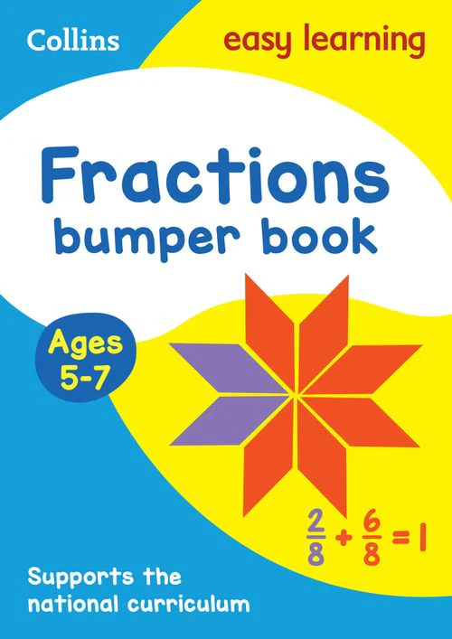 Collins Easy Learning KS1 - Fractions Bumper Book Ages 5-7: Ideal for home learning