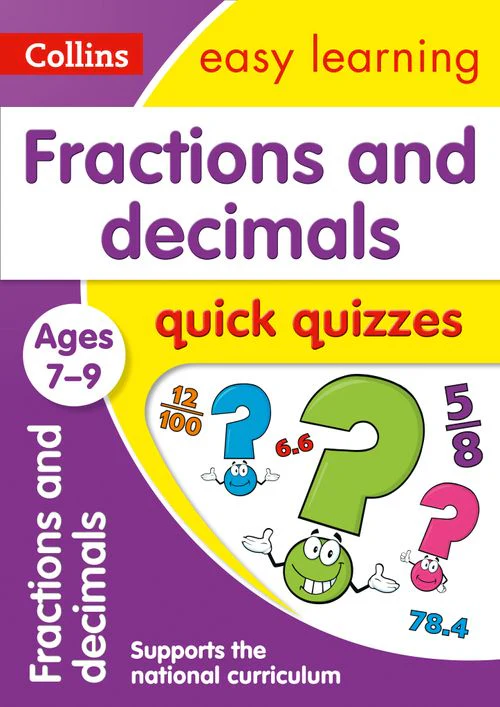Collins Easy Learning KS2 - Fractions & Decimals Quick Quizzes Ages 7-9: Ideal for home learning