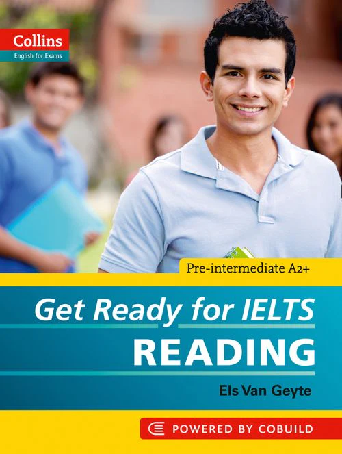 Collins English for IELTS - Get Ready for IELTS - Reading: IELTS 4+ (A2+) (First edition)