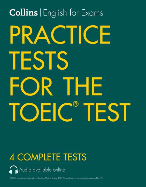 Collins English for the TOEIC Test - Practice Tests for the TOEIC Test: (Second edition)