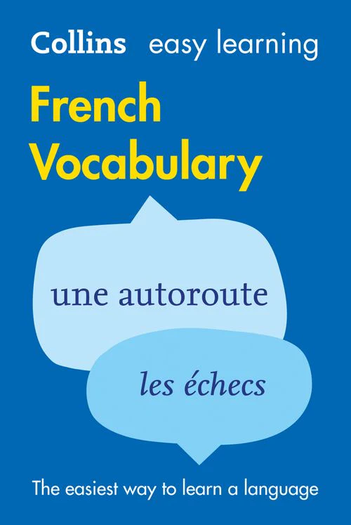 Collins Easy Learning - Easy Learning French Vocabulary: Trusted support for learning (Second edition)