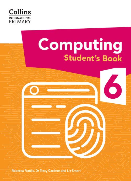 Collins International Primary Computing - International Primary Computing Student's Book: Stage 6: (First edition)