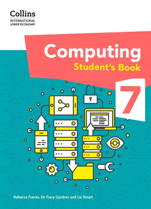 Collins International Lower Secondary Computing - International Lower Secondary Computing Student's Book: Stage 7: (First edition)