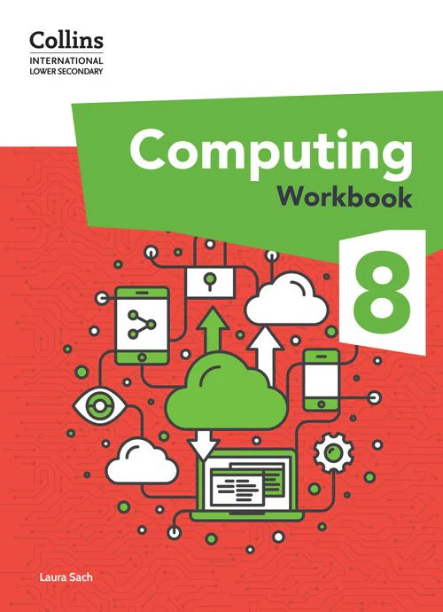 Collins International Lower Secondary Computing - International Lower Secondary Computing Workbook: Stage 8: (First edition)