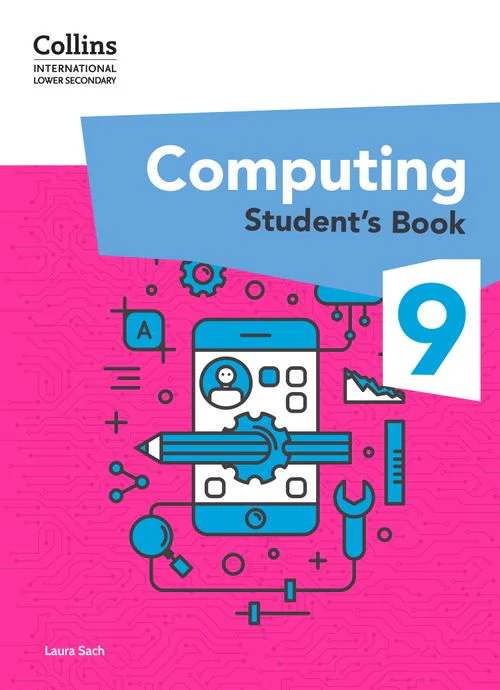 Collins International Lower Secondary Computing - International Lower Secondary Computing Student's Book: Stage 9: (First edition)