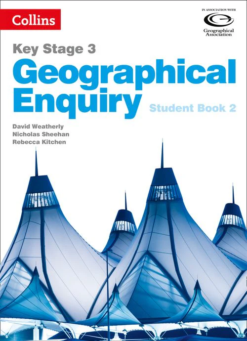 Collins Key Stage 3 Geography - Geographical Enquiry Student Book 2