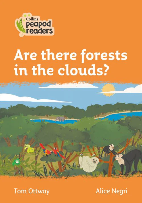 Collins Peapod Readers - Are there forests in the clouds?: Level 4 (British edition)