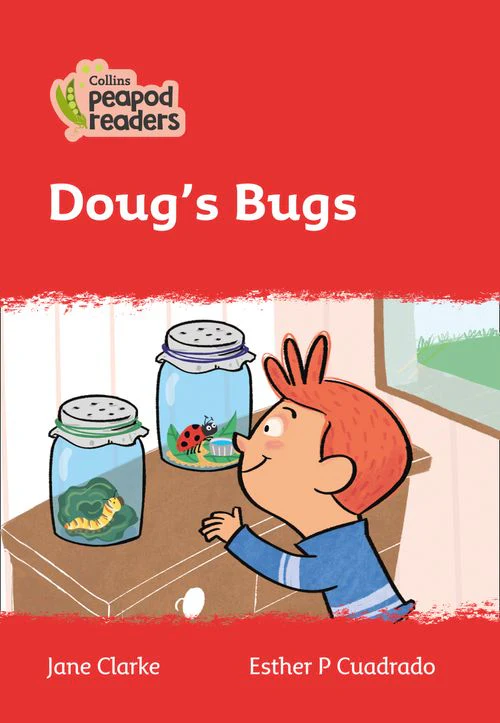 Collins Peapod Readers - Doug's Bugs: Level 5 (British edition)