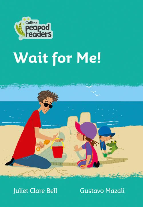 Collins Peapod Readers - Wait for Me!: Level 3 (British edition)