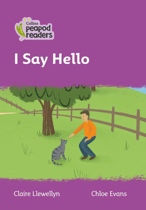 Collins Peapod Readers - I Say Hello: Level 1 (British edition)