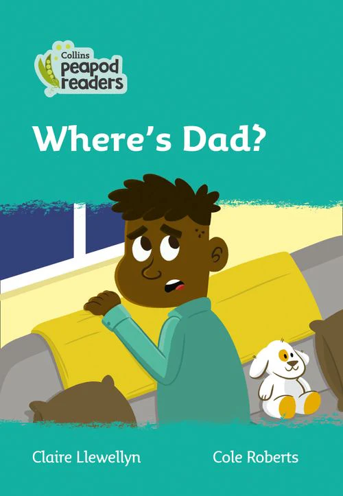 Collins Peapod Readers - Where's Dad?: Level 3 (British edition)