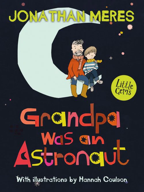 Little Gems - Grandpa Was an Astronaut