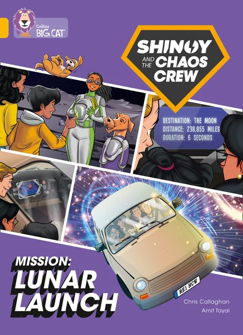 Collins Big Cat - Shinoy and the Chaos Crew Mission: Lunar Launch: Band 09/Gold