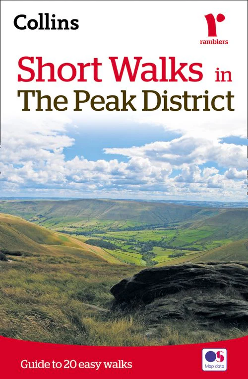 Short walks in the Peak District: Guide to 20 local walks (Second edition)