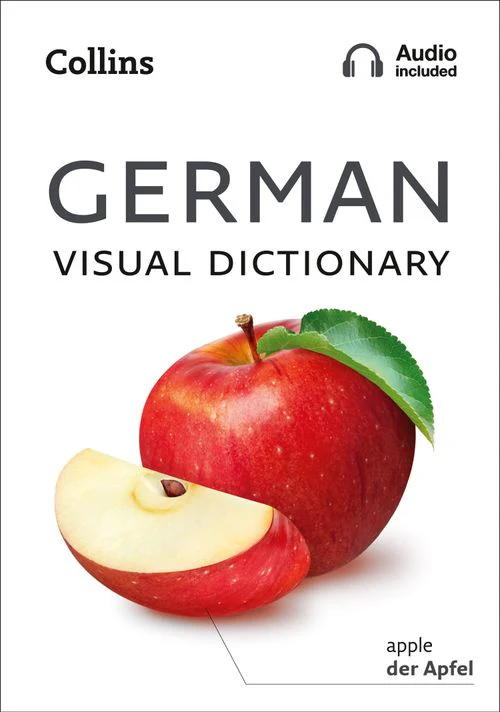 Collins Visual Dictionary - German Visual Dictionary: A photo guide to everyday words and phrases in German