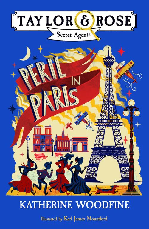 Taylor and Rose Secret Agents - Peril in Paris
