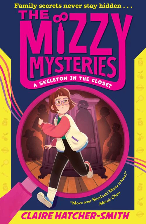 The Mizzy Mysteries - The Mizzy Mysteries: A Skeleton in the Closet