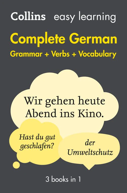 Collins Easy Learning - Easy Learning German Complete Grammar, Verbs and Vocabulary (3 books in 1): Trusted support for learning (Second edition)