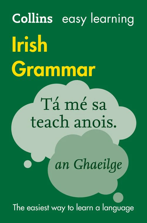 1986-collins-easy-learning-easy-learning-irish-grammar-trusted-support-for-learning-second-edition--5.webp Collins Easy Learning - Easy Learning Irish Grammar: Trusted support for learning (Second edition)