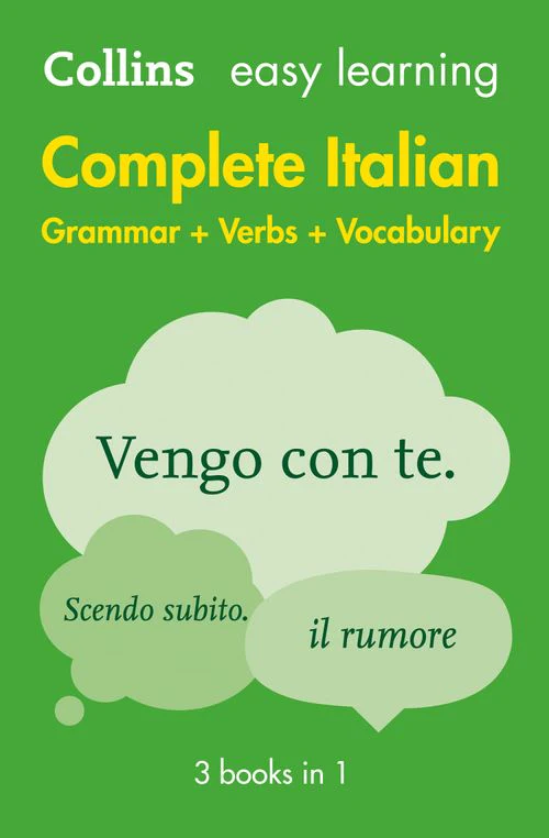 Collins Easy Learning - Easy Learning Italian Complete Grammar, Verbs and Vocabulary (3 books in 1): Trusted support for learning (Second edition)