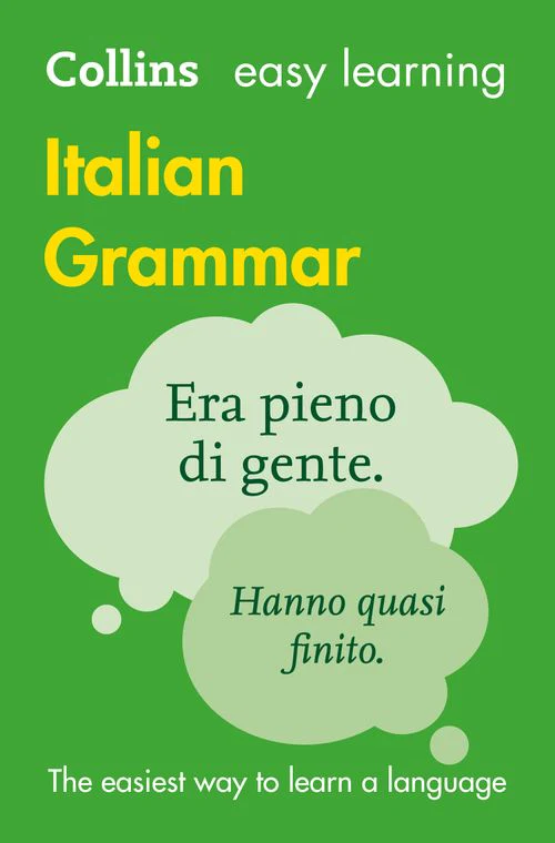 Collins Easy Learning - Easy Learning Italian Grammar: Trusted support for learning (Third edition)