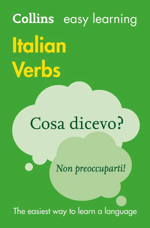 Collins Easy Learning - Easy Learning Italian Verbs: Trusted support for learning (Third edition)