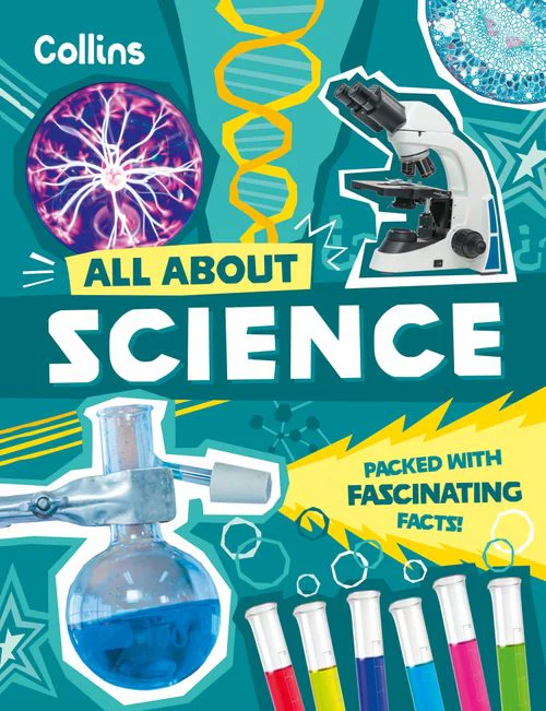 All About - Science: Discover fascinating facts about science, technology and engineering