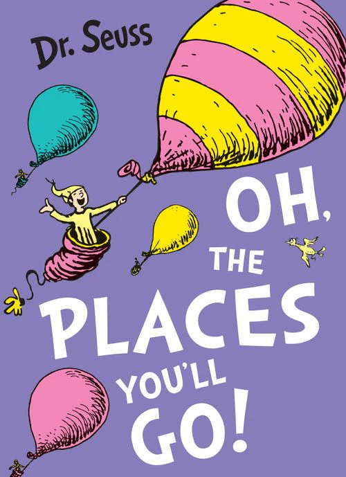 206-dr-seuss-oh-the-places-you-ll-go--4.webp Dr. Seuss - Oh, The Places You'll Go!