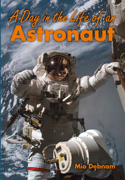 Fully Booked - A Day in the Life of an Astronaut